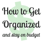 How to Get Organized