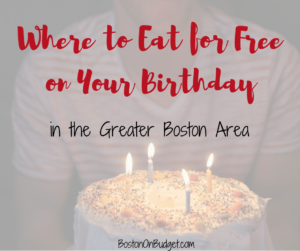 Free Birthday Stuff in Boston