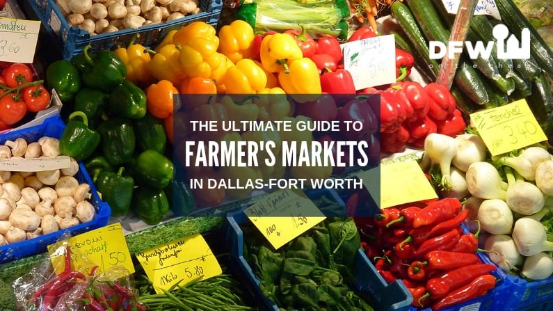 Best Farmer Markets in Dallas Fort Worth