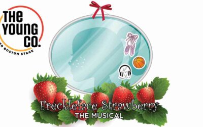 Freckleface Strawberry at the Greater Boston Stage Company