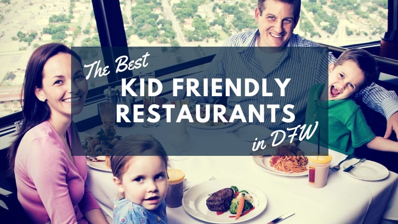 The Best Kid-Friendly Restaurants in Dallas-Fort Worth