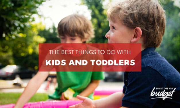 Things to do in Boston with Kids and Toddlers