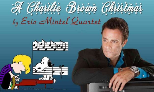 See the Eric Mintel Quartet Perform A Charlie Brown Christmas For Just $10