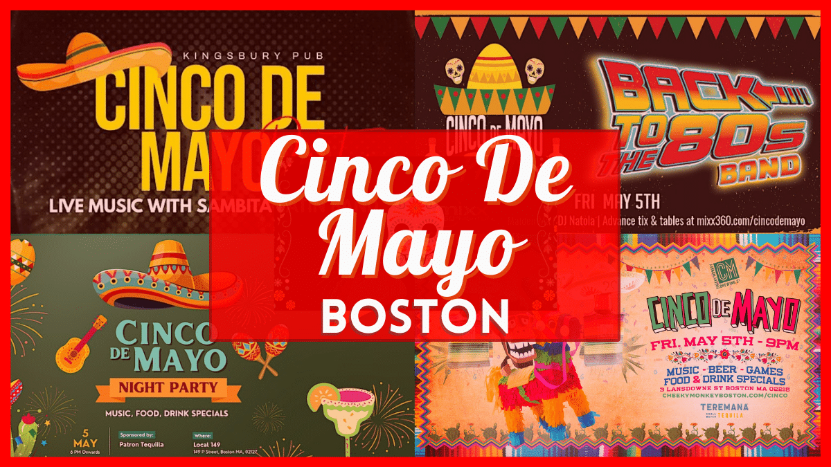 Cinco de Mayo Boston 2023 Parties, Events, & Celebrations