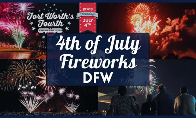 4th of July Fireworks Dallas 2023 – Where to Watch Near You