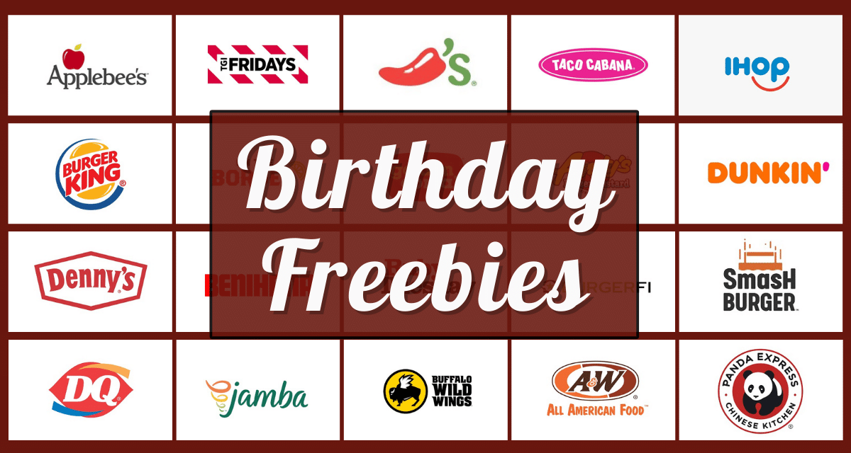 Birthday Freebies 2023 Across USA –  List of Over 50 Best Restaurants and Food Places with Birthday Month Deals Near You