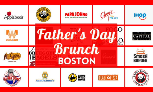 Father’s Day Brunch in Boston 2023 – 40 Verified Food Deals for Dad Near You!