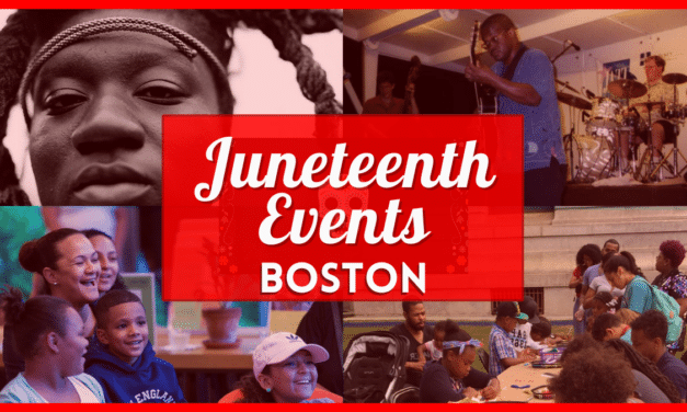 Juneteenth Boston Events 2023 – Celebrations, Parades, Concerts, and more!