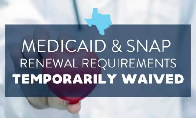 SNAP, Medicaid renewal requirements temporarily waived