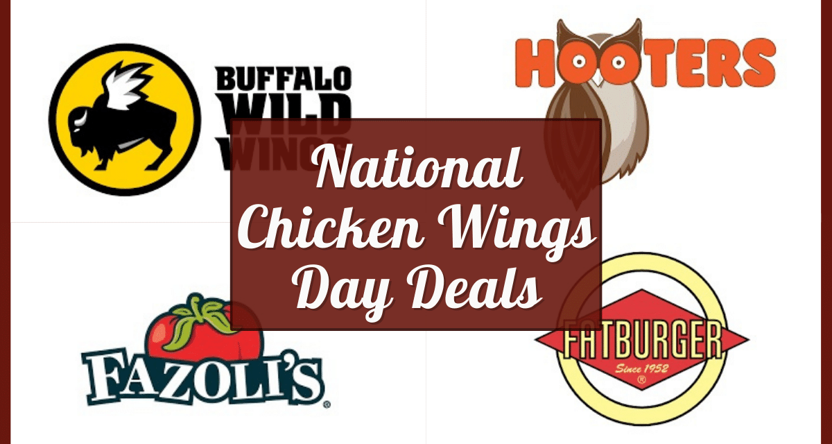 National Chicken Wing Day 2023 –  Wings Day Deals Near You!