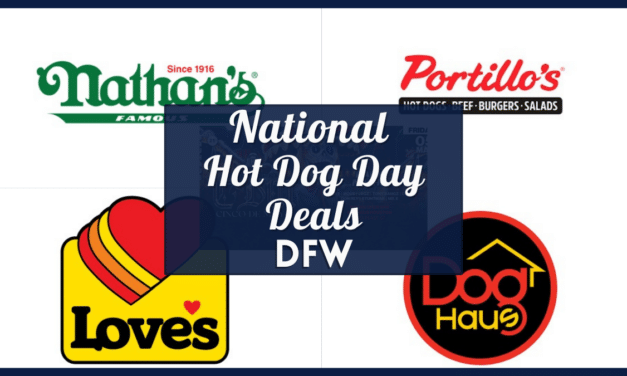 National Hot Dog Day 2023 Deals in Dallas – Free Hotdog & Discounts from Nathan’s Famous, Dog Haus, Portillo’s, and more!