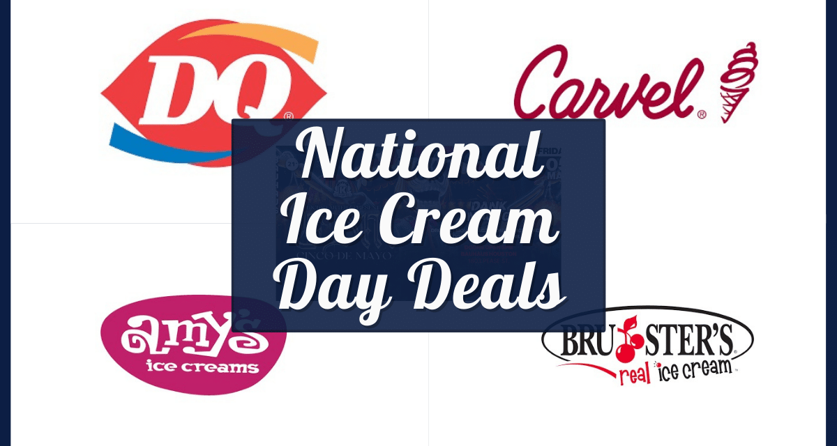 National Ice Cream Day 2023 – Sweet Deals from Dairy Queen, Carvel, Amy’s, and more!