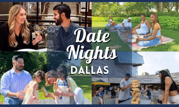 Date Ideas Dallas – 50 Fun Date Nights & Unique, Cute Spots for Couples in DFW