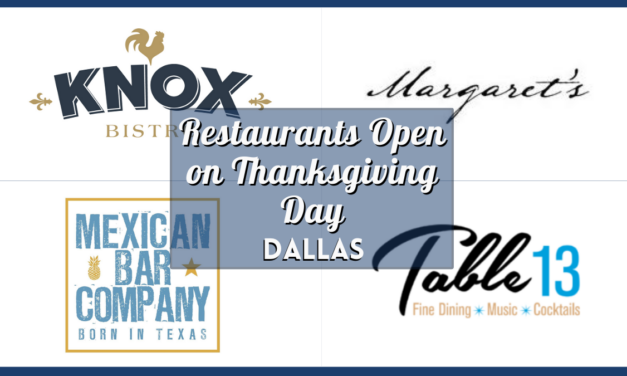 Dallas Restaurants Open on Thanksgiving 2023 – Verified List of Top Food Places Open for the Feast!