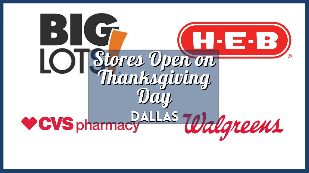 26 Stores Open on Thanksgiving Day 2023 Near You