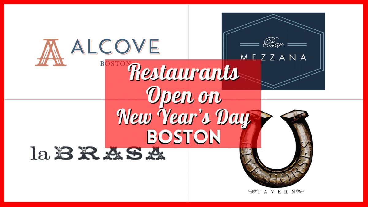 Restaurants Open on New Year's Day Boston 2024