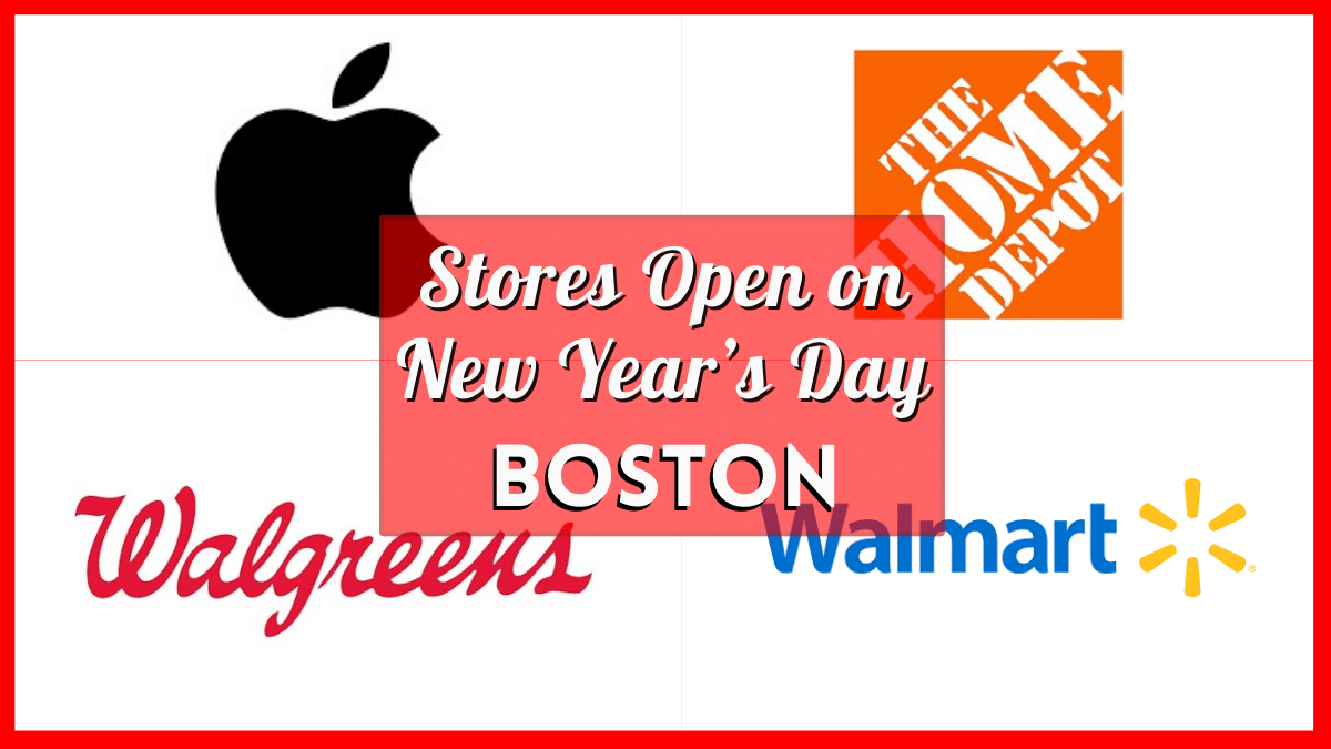 14 Boston Stores Open New Years Day 2024