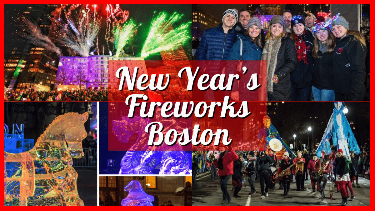 Boston New Years Fireworks 2024 Where to Watch & More!