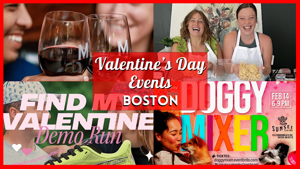 Valentine's Day Boston 2024 Events