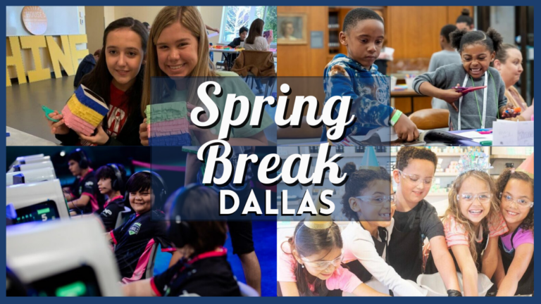 Spring Break 2024 Dallas