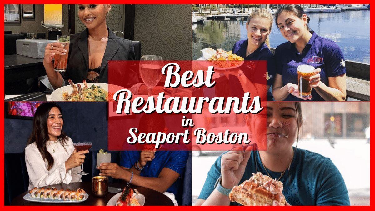 Best Restaurants in Seaport Boston